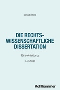 Cover: Die rechtswissenschaftliche Dissertation - Kohlhammer
