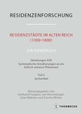Cover: Residenzst&auml;dte im Alten Reich (1300-1800). Ein Handbuch - Jan Thorbecke Verlag