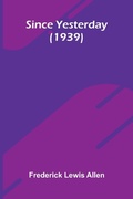 Cover: Since Yesterday (1939) - ALPHA EDITION