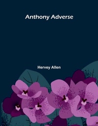 Enlarge image Cover: Anthony Adverse - ALPHA EDITION