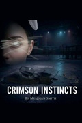 Cover: Crimson Instincts - meighan smith