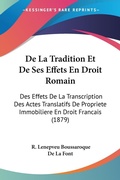 Bild: De La Tradition Et De Ses Effets En Droit Romain - Kessinger Publishing
