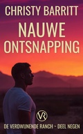 Cover: Nauwe Ontsnapping (Verdwijnende Ranch, #9) - Christy Barritt