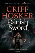 Cover: Danish Sword (Danelaw Saga, #4) - Griff Hosker