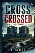 Cover: Cross Crossed - CROSS Crossed