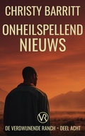 Cover: Onheilspellend Nieuws (Verdwijnende Ranch, #8) - Christy Barritt
