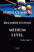 Cover: Three Cushion Billiards Systems - Medium Level - Volume 2 - N K