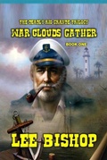 Cover: War Clouds Gather (The Deadly Rio Grande Trilogy, #1) - Outlaws Publishing LLC