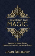 Cover: Marketing the Magic - Theme Park Press