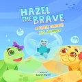 Cover: Hazel the Brave - Family Forever