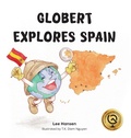 Cover: Globert Explores Spain - Globert's Adventures