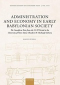 Cover: Administration and Economy in Early Babylonian Society - Oxford University Press