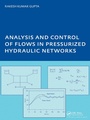 Cover: Analysis and Control of Flows in Pressurized Hydraulic Networks - CRC Press