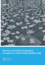 Cover: Spatial Pattern Dynamics in Aquatic Ecosystem Modelling - Taylor & Francis