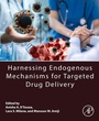 Bild: Harnessing Endogenous Mechanisms for Targeted Drug Delivery - Elsevier