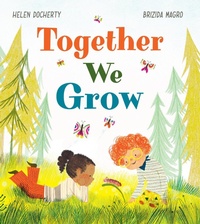 Enlarge image Cover: Together We Grow - Scholastic