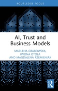 Cover: AI, Trust and Business Models - Taylor & Francis