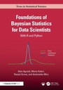 Cover: Foundations of Bayesian Statistics for Data Scientists - CRC Press