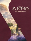 Cover: The Art of Anno 117: Pax Romana - Dark Horse Books