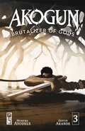 Cover: Akogun: Brutalizer of Gods #3 - Oni Press