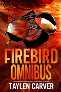 Cover: Firebird Omnibus (Harley Firebird, #8.1) - Stories Rule Press