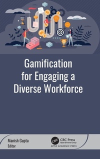 Enlarge image Cover: Gamification for Engaging a Diverse Workforce - Apple Academic Press