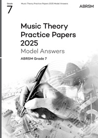 Enlarge image Cover: Music Theory Practice Papers Model Answers 2025, Abrsm Grade 7 - Associated Board of the Royal Schools of Music