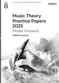 Cover: Music Theory Practice Papers Model Answers 2025, Abrsm Grade 8 - Associated Board of the Royal Schools of Music