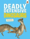 Cover: Deadly Defensive Dinosaurs - Hungry Tomato Ltd