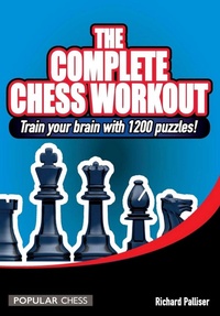 Enlarge image Cover: Complete Chess Workout: - Simon + Schuster LLC