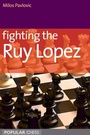 Cover: Fighting the Ruy Lopez - Simon + Schuster LLC