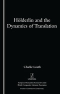 Cover: Holderlin and the Dynamics of Translation - Taylor & Francis