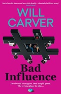 Cover: Bad Influence - Orenda Books