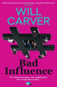 Enlarge image Cover: Bad Influence - Orenda Books