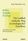 Bild: Better, Simpler Strategy - Der radikal einfache Weg zu strategischer Exzellenz - Versus