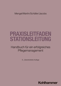 Bild vergrößern Bild: Praxisleitfaden Stationsleitung - Kohlhammer