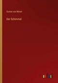 Cover: Der Schimmel - Outlook Verlag