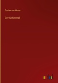 Cover: Der Schimmel - Outlook Verlag
