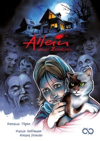 Enlarge image Cover: Allein unter Zombies - Infinity Gaze Studios