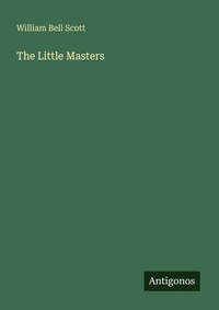 Enlarge image Cover: The Little Masters - Antigonos Verlag