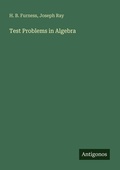 Cover: Test Problems in Algebra - Antigonos Verlag