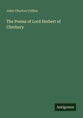 Cover: The Poems of Lord Herbert of Cherbury - Antigonos Verlag