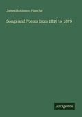 Cover: Songs and Poems from 1819 to 1879 - Antigonos Verlag