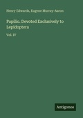 Cover: Papilio. Devoted Exclusively to Lepidoptera - Antigonos Verlag