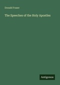 Cover: The Speeches of the Holy Apostles - Antigonos Verlag