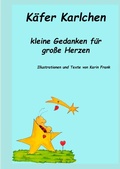 Cover: K&auml;fer Karlchen kleine Gedanken f&uuml;r gro&szlig;e Herzen - epubli