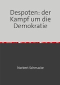 Cover: Despoten: der Kampf um die Demokratie - epubli