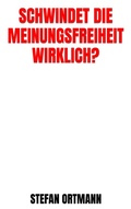 Cover: Schwindet die Meinungsfreiheit wirklich? - BookRix