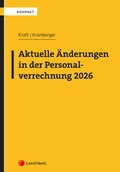 Cover: Aktuelle &Auml;nderungen in der Personalverrechnung 2026 - LexisNexis Verlag ARD ORAC GmbH