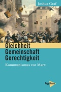 Cover: Gleichheit, Gemeinschaft, Gerechtigkeit - PapyRossa Verlag